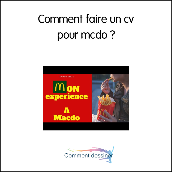 Comment faire un cv pour mcdo